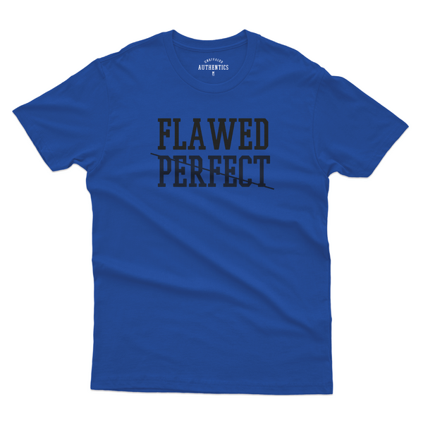 Flawed Not Perfect Tee